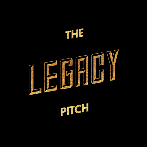 The Legacy Pitch