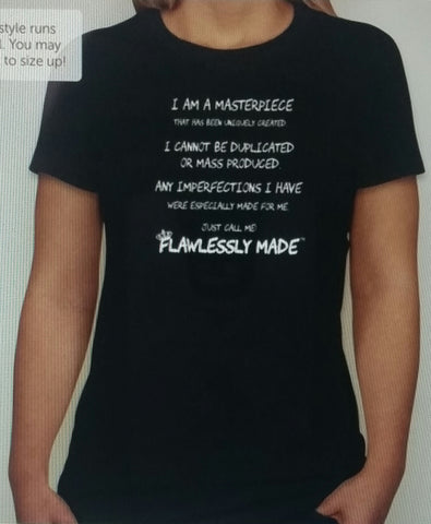 (SOLD OUT) I Am Flawlessly Made™ Masterpiece statement Tee